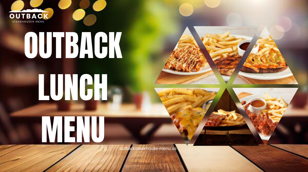 OUTBACK LUNCH MENU